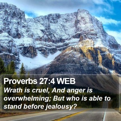 Proverbs 27:4 WEB Bible Verse Image