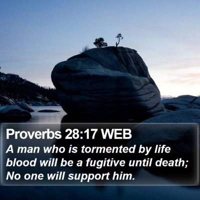 Proverbs 28:17 WEB Bible Verse Image
