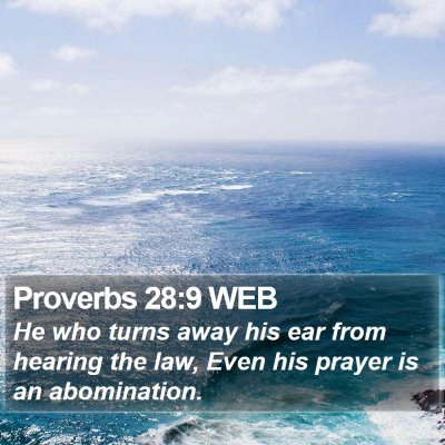Proverbs 28:9 WEB Bible Verse Image