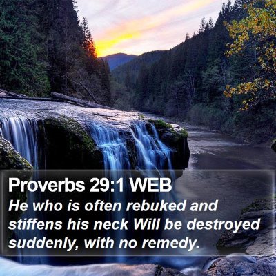 Proverbs 29:1 WEB Bible Verse Image