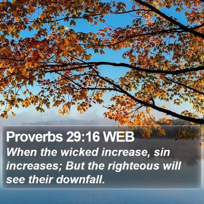 Proverbs 29:16 WEB Bible Verse Image