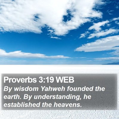 Proverbs 3:19 WEB Bible Verse Image