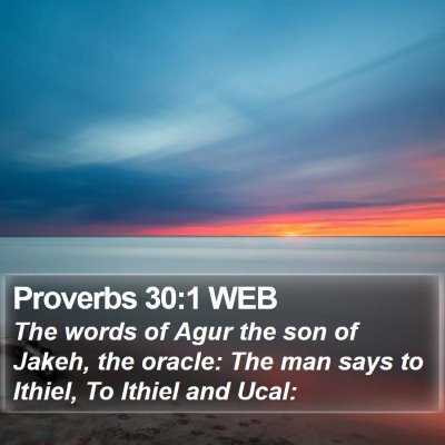 Proverbs 30:1 WEB Bible Verse Image