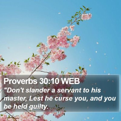 Proverbs 30:10 WEB Bible Verse Image