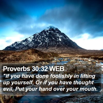 Proverbs 30:32 WEB Bible Verse Image