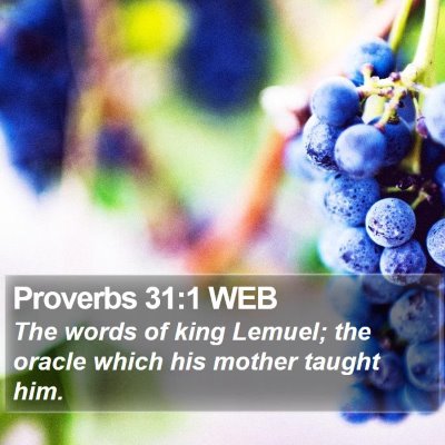 Proverbs 31:1 WEB Bible Verse Image