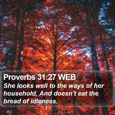 Proverbs 31:27 WEB Bible Verse Image