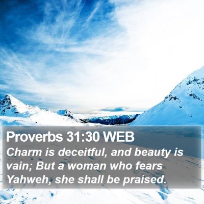 Proverbs 31:30 WEB Bible Verse Image