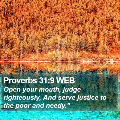 Proverbs 31:9 WEB Bible Verse Image