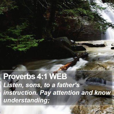 Proverbs 4:1 WEB Bible Verse Image