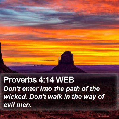 Proverbs 4:14 WEB Bible Verse Image