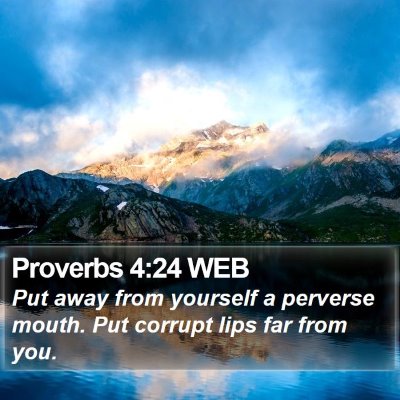 Proverbs 4:24 WEB Bible Verse Image