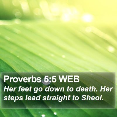 Proverbs 5:5 WEB Bible Verse Image