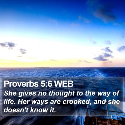 Proverbs 5:6 WEB Bible Verse Image