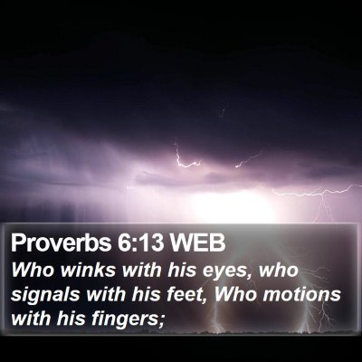Proverbs 6:13 WEB Bible Verse Image
