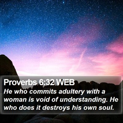 Proverbs 6:32 WEB Bible Verse Image