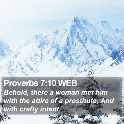 Proverbs 7:10 WEB Bible Verse Image