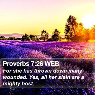 Proverbs 7:26 WEB Bible Verse Image