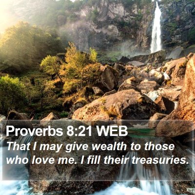 Proverbs 8:21 WEB Bible Verse Image