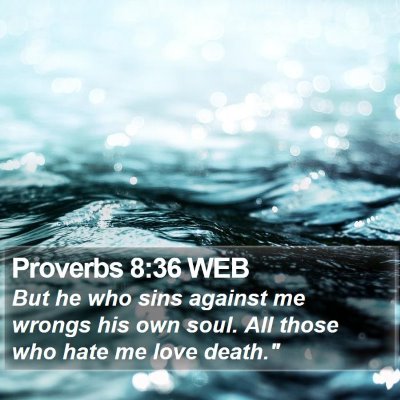 Proverbs 8:36 WEB Bible Verse Image