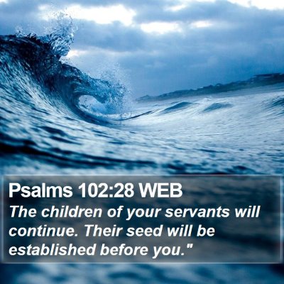 Psalms 102:28 WEB Bible Verse Image