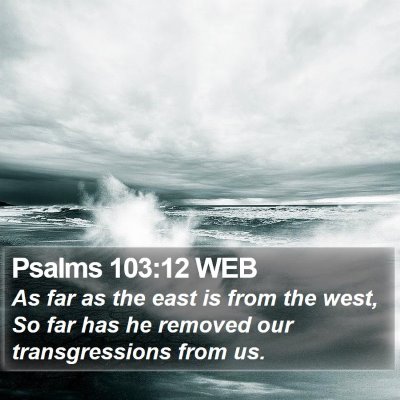 Psalms 103:12 WEB Bible Verse Image
