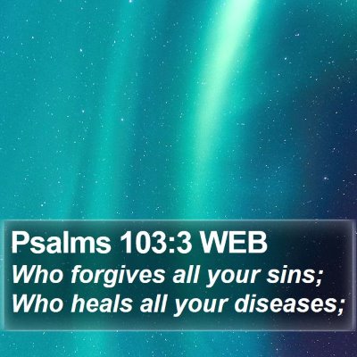 Psalms 103:3 WEB Bible Verse Image