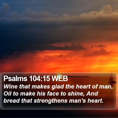 Psalms 104:15 WEB Bible Verse Image