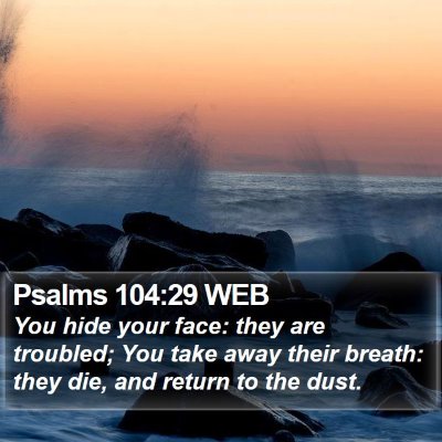 Psalms 104:29 WEB Bible Verse Image