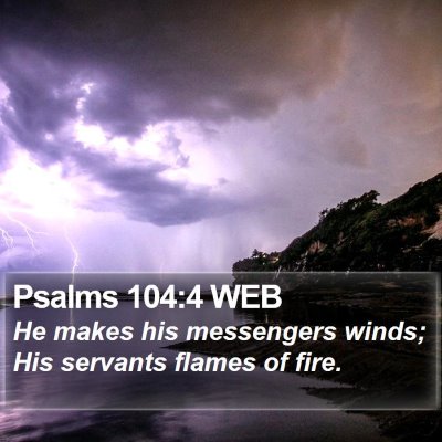 Psalms 104:4 WEB Bible Verse Image