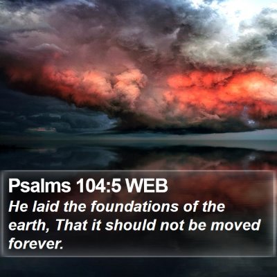 Psalms 104:5 WEB Bible Verse Image