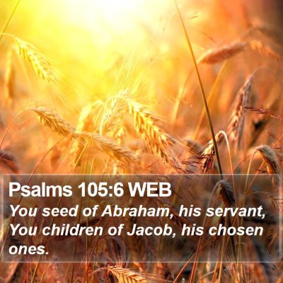 Psalms 105:6 WEB Bible Verse Image