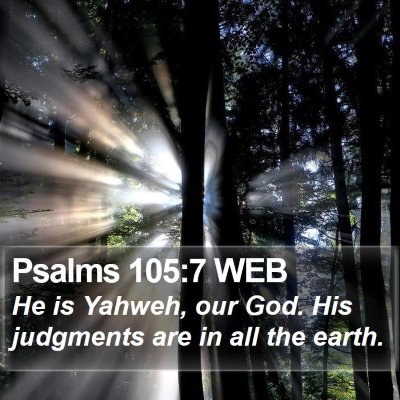 Psalms 105:7 WEB Bible Verse Image