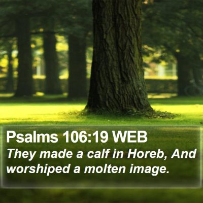 Psalms 106:19 WEB Bible Verse Image