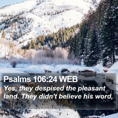 Psalms 106:24 WEB Bible Verse Image