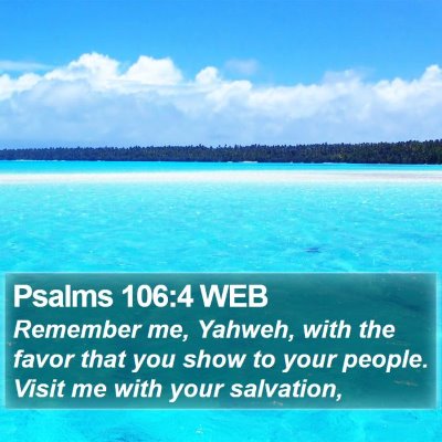 Psalms 106:4 WEB Bible Verse Image