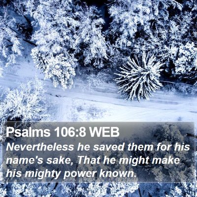 Psalms 106:8 WEB Bible Verse Image
