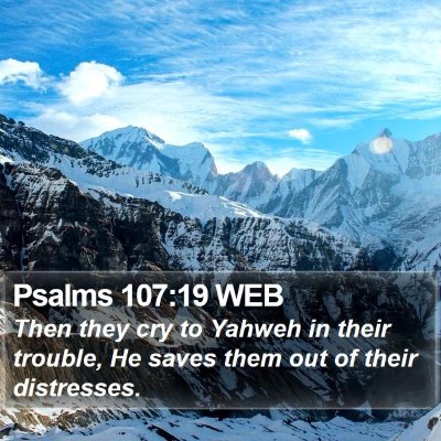 Psalms 107:19 WEB Bible Verse Image