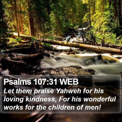 Psalms 107:31 WEB Bible Verse Image