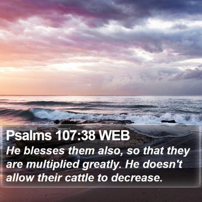 Psalms 107:38 WEB Bible Verse Image