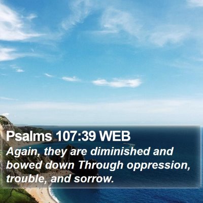 Psalms 107:39 WEB Bible Verse Image