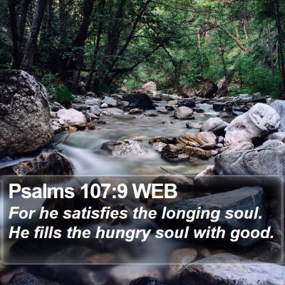Psalms 107:9 WEB Bible Verse Image