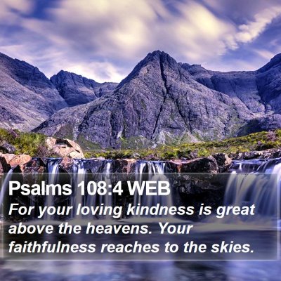 Psalms 108:4 WEB Bible Verse Image