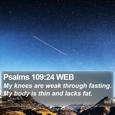 Psalms 109:24 WEB Bible Verse Image