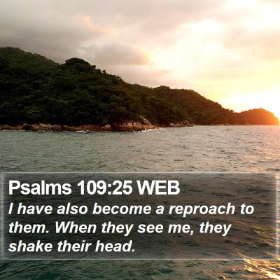 Psalms 109:25 WEB Bible Verse Image