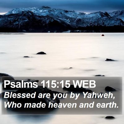 Psalms 115:15 WEB Bible Verse Image
