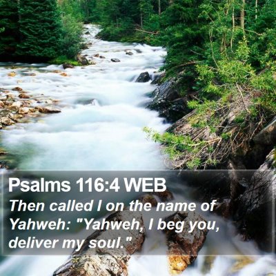 Psalms 116:4 WEB Bible Verse Image