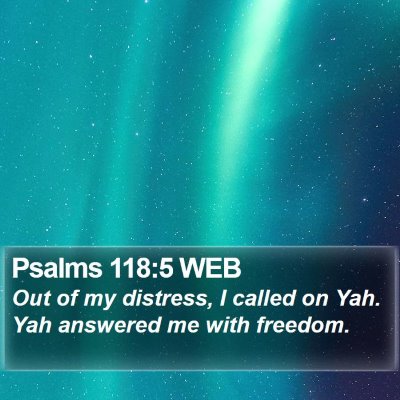 Psalms 118:5 WEB Bible Verse Image