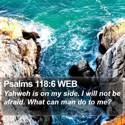 Psalms 118:6 WEB Bible Verse Image