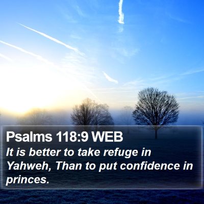 Psalms 118:9 WEB Bible Verse Image